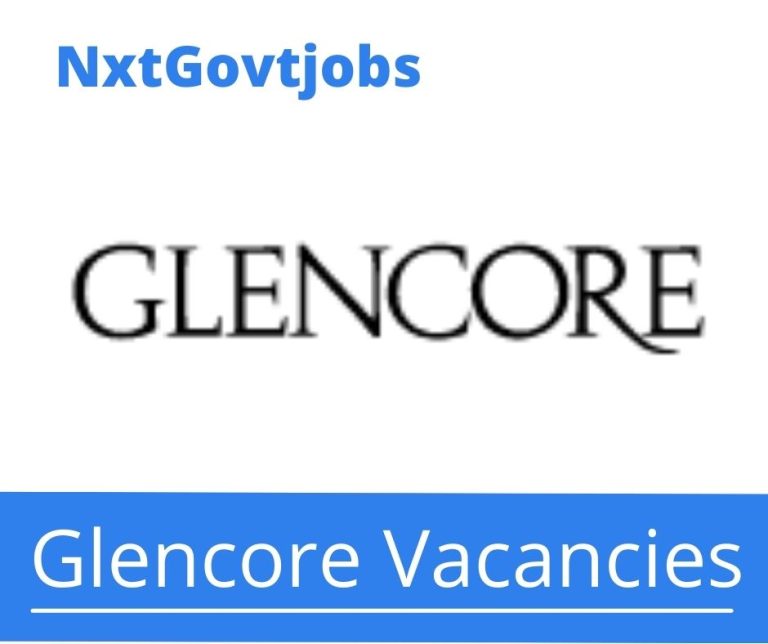 Apply Online for Glencore Mine Overseer Vacancies 2022 @glencore.com