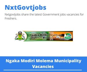 Ngaka Modiri Molema Municipality Manager Vacancies in Mahikeng 2022 Apply now @nmmdm.gov.za