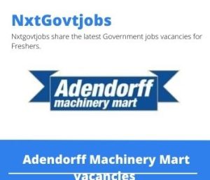 Adendorff Machinery Mart Retail Sales Assistant Vacancies in Rustenburg 2023